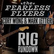 The Fearless Flyers Cory Wong Mark Lettieri Rig Rundown Guitar Gear Tour