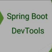 Spring Boot DevTools Spring Boot Tutorial For Beginners