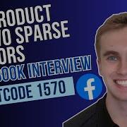 1570 Dot Product Of Two Sparse Vectors Facebook Interview Question