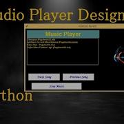 Designing An Audio Player In PYTHON