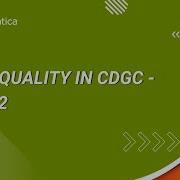 52 Data Quality In CDGC Part 2