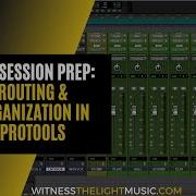 Mix Session Prep Routing Organization In ProTools