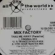 Mix Factory Take Me Away Xtc Come Hard Mix