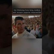 Its NodeJs After All Nodejs Javascript Interview Meme