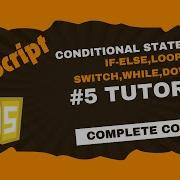 JavaScript Control Flow Conditional Statements And Loops Explained If Else Switch Case
