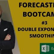 FORECASTING BOOTCAMP 3 Double Exponential Smoothing In Excel