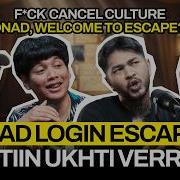 KENA CANCEL CULTURE ONAD LOGIN ESCAPE Escape Eps 21 Ft Felix Siauw Koiyo Cabe Onadio