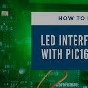 LED Interfacing With PIC16F877A Mikro C For PIC Installation And Configuration Embed Idea