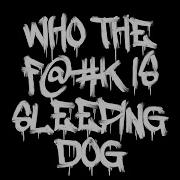 Sleeping Dog Glassbox Official Stream Video