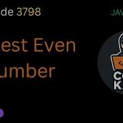 LeetCode 3798 Largest Even Number Java