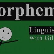 The Building Blocks Of Language Exploring Morphemes Linguistics With Gilbert Morphology