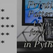 Using Nested For Loops To Print Star Pattern No 1 In Python Star Patterns In Python Part 1