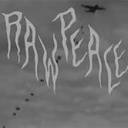 Raw Peace No Peace Total Death Album