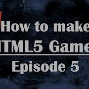 5 Making HTML5 Game Collision And Constructors Javascript Tutorial Guide
