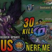 Argus 30 Kills Nerf Can T Stop Me Advance Server Update MLBB
