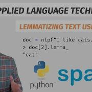 Lemmatizing Text Using SpaCy