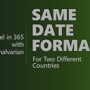 Same Date Format For Two Different Countries