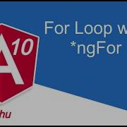 Angular 10 Tutorial 14 For Loop NgFor