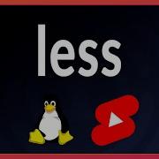 Linux Commands Less