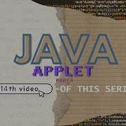JAVA 14 JAVA APPLET PROGRAMMING TUTORIAL PART 4