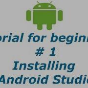 Android App Development 1 Installing Android Studio BTT