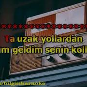 Nilüfer Ta Uzak Yollardan Karaoke Türkçe