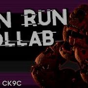 FNAF SFM RUN RUN By CK9C COLLAB