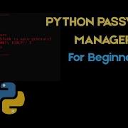Creating A Python Password Manager For Beginners Less Than 60 Lines Of Code