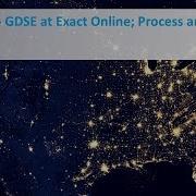GSE101x 2017 Week 1 1 3 1 GDSE At Exact Online Processing And Tooling Video
