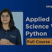 Applied Data Science With Python Full Course 2026 Free Python For Data Science Simplilearn