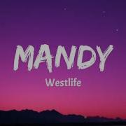 Mandy By Westlife Lyrics