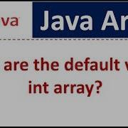 Java Array What Are The Default Values Int Array Java Tutorial