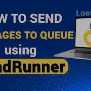 How To Send Messages To Queue Using Java Vuser LoadRunner Publishing Messages To Queue Using LR