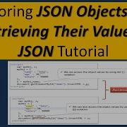 Exploring JSON Objects And Retrieving Their Values JSON Tutorial