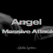 Massive Attack Angel Lyrics