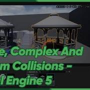 Simple Complex And Custom Collisions Unreal Engine 5