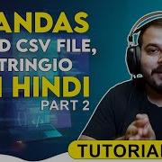 Tutorial 10 Pandas Read CSV File StringIO Tutorial In Hindi Part 2