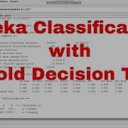 Attack Classification With Weka Using Decision Tree K Fold Decision Tree Demo In Weka