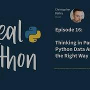 Thinking In Pandas Python Data Analysis The Right Way Real Python Podcast 16