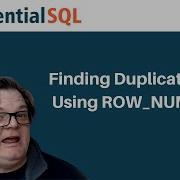 Finding Duplicate Rows Using ROW NUMBER Essential SQL