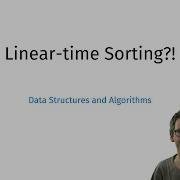 Linear Time Sorting Part 1 Lower Bound