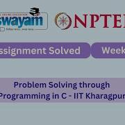 Problem Solving Through Programming In C Week 2 NPTEL ANSWERS 2026 Nptel Nptel2026 Myswayam