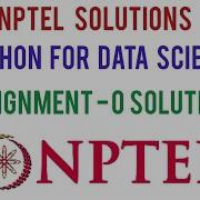 NPTEL 2020 Python For Data Science Week 0 Assignment 0 Solutions Assignment 0 Solutions