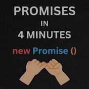JS Promises In 4 Minutes