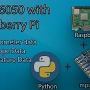 MPU6050 With Raspberry Pi Using Python In Easiest Way Accelerometer Gyroscope Temperature
