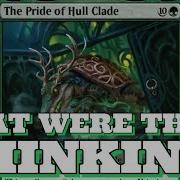 The Pride Of Hull Clade EDH Deck Tech