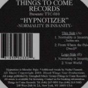 Hypnotizer Normality Is Insanity
