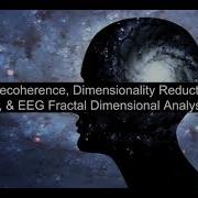 8 Dimensionality Reduction Sri Yantra Decoherence EEG Fractal Dimensionality Analysis