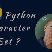 Python Character Set