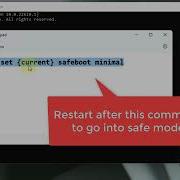 Boot Into Safe Mode Via Command Prompt In Windows 11